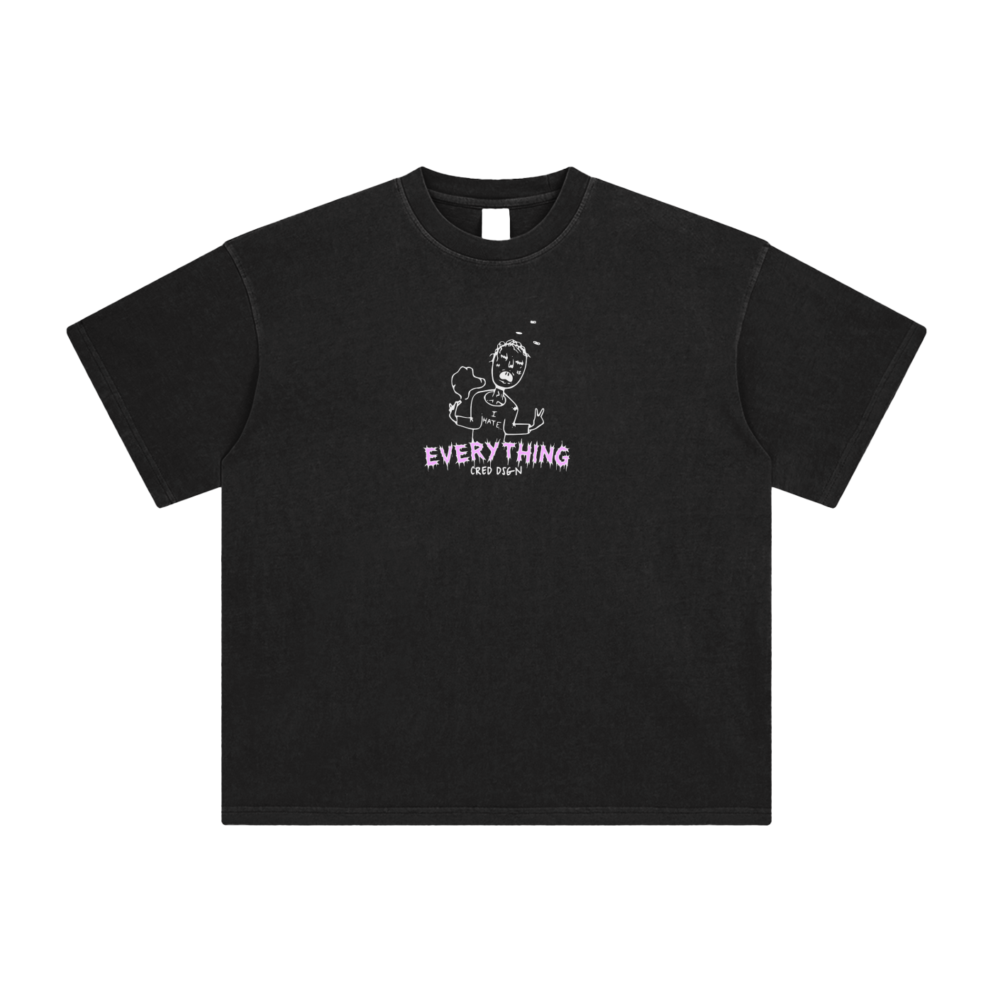 I Hate Everything - Enzyme Washed Tee